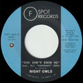 Night Owls: You Don't Know Me B/w If You Let Me - 7-INCH SINGLE