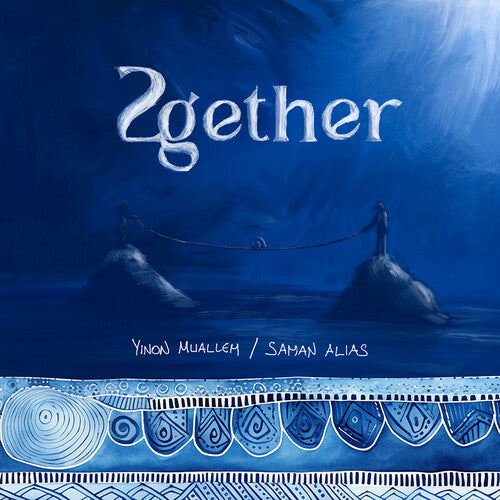 Muallem, Yinon / Alias, Saman: 2gether - {VINYL LP}