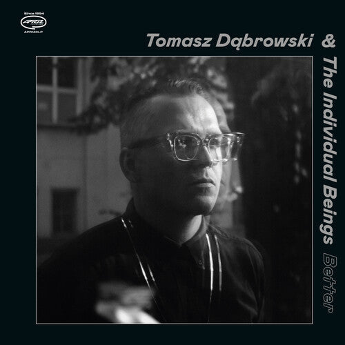 Tomasz Dabrowski & The Individual Beings: Better - COMPACT DISCS