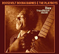 The Roosevelt: Raw Unpolluted Blues - COMPACT DISCS
