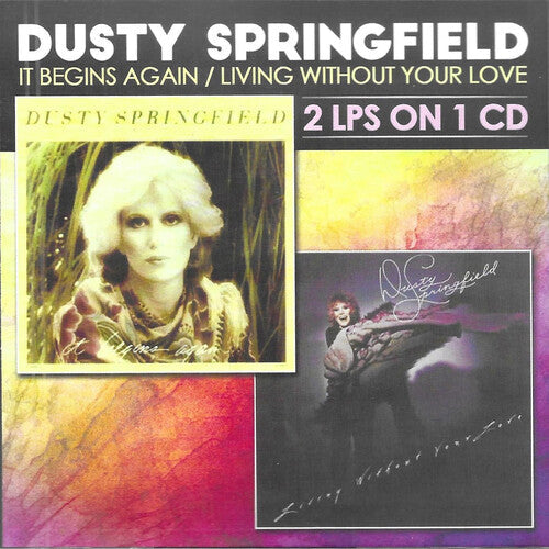 Dusty Springfield: It Begins Again: Living Without Your Love - COMPACT DISCS
