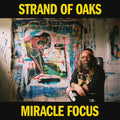 Strand of Oaks: Miracle Focus - COMPACT DISCS