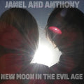 Janel & Anthony: New Moon in the Evil Age - COMPACT DISCS