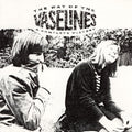 The Vaselines: The Way of the Vaselines - {VINYL LP}