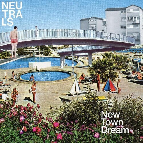 The Neutrals: New Town Dream - {VINYL LP}