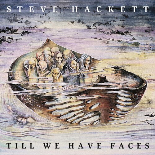 Steve Hackett: Till We Have Faces - {VINYL LP}