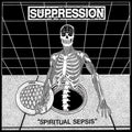 Suppression: Piritual Sepsis - {VINYL LP}