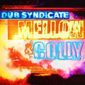 Dub Syndicate: Mellow & Colly - Expanded Edition - COMPACT DISCS
