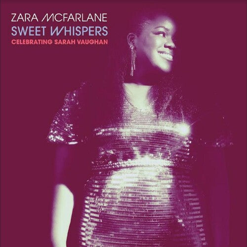 Zara McFarlane: Sweet Whispers: Celebrating Sarah Vaughan - {VINYL LP}