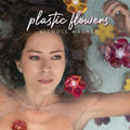 Nichole Wagner: Plastic Flowers - COMPACT DISCS