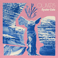 Quivers: Oyster Cuts - {VINYL LP}