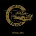 Seth Lee Jones: Tulsa Custom - {VINYL LP}