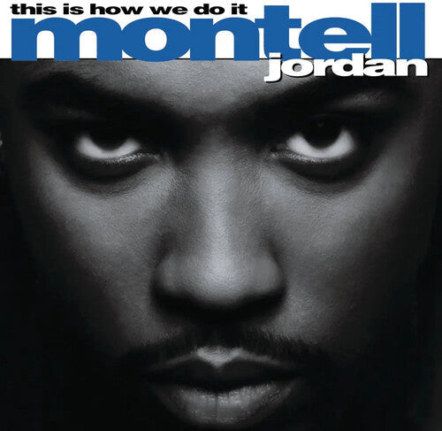 Montell Jordan: This Is How We Do It - {VINYL LP}
