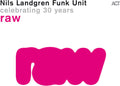 Nils Landgren Funk Unit: Raw - {VINYL LP}