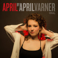 April Varner: April - COMPACT DISCS
