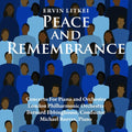 Ervin Litkei: Peace And Remembrance - COMPACT DISCS