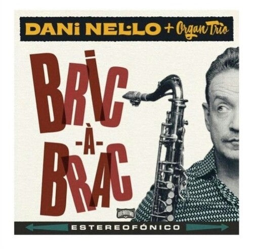 Nel.Lo, Dani / Organ Trio: Bric-A-Brac - {VINYL LP}