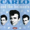 Carlo & the Belmonts: Carlo & the Belmonts - COMPACT DISCS