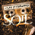 Soil: Play It Forward - {VINYL LP}