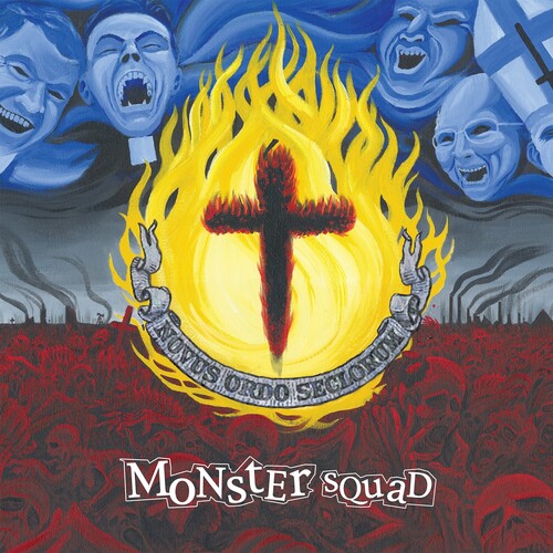 Monster Squad: Fire The Faith - {VINYL LP}