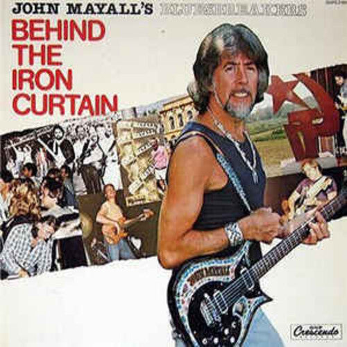 John Mayall: Behind The Iron Curtain - {VINYL LP}