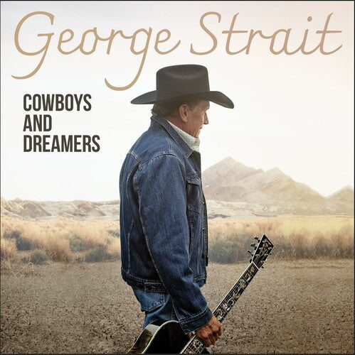 George Strait: Cowboys And Dreamers - {VINYL LP}