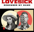 Lovesick: Remember My Name - {VINYL LP}