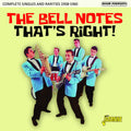 The Bell Notes: That's Right! - Complete Singles & Rarities 1958-1960 - COMPACT DISCS