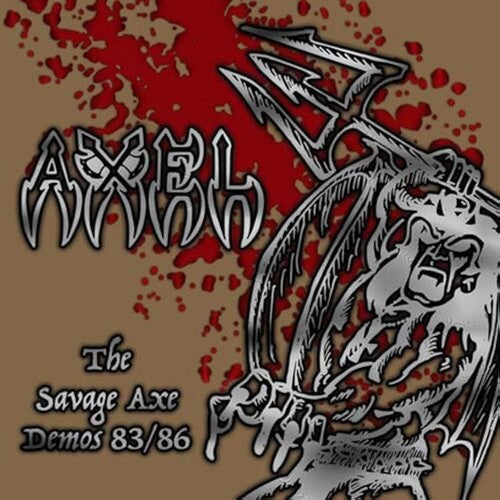Axel: The Savage Axe Demos 83/86 - COMPACT DISCS