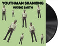Wayne Smith: Youthman Skanking - {VINYL LP}