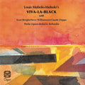 Louis Moholo-Moholo: Louis Moholo-Moholo's Viva La Black - COMPACT DISCS