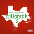 Bun B & Statik Selektah: Trillstatik 3 - {VINYL LP}