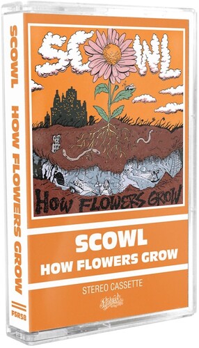 SCOWL: How Flowers Grow - CASSETTES
