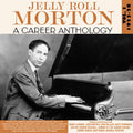 Jell Roll Morton: A Career Anthology Vol. 1 1923-28 - COMPACT DISCS