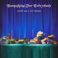 Sammy Rae & The Friends: Something for Everybody - Blue - {VINYL LP}
