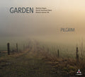 The Garden: Pilgrim - COMPACT DISCS