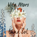 Luna Sol: Vita Mors - COMPACT DISCS