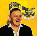 Watkins, Geraint & the Mosquitoes: Here And There - {VINYL LP}