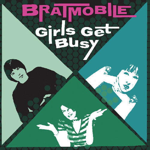 Bratmobile: Girls Get Busy - {VINYL LP}