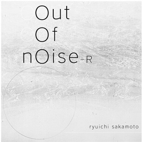 Ryuichi Sakamoto: Out Of Noise - R - Limited Edition - {VINYL LP}