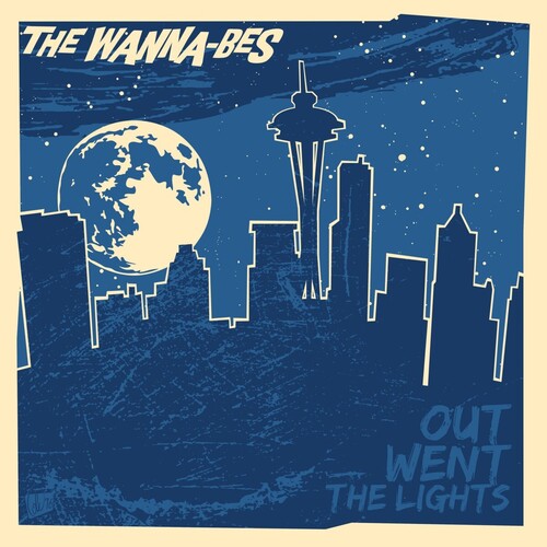 Wanna-Bes: Out Went The Lights - COMPACT DISCS