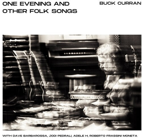 Buck Curran: One Evening And Other Folk Songs - COMPACT DISCS
