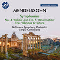 Baltimore Symphony Orchestra: Mendelssohn: The Hebrides, Op. 26, "Fingal's Cave"; Symphony No. 4, Op. 90, "Italian"; Symphony No. 5, Op. 107, "Reformation" - COMPACT DISCS