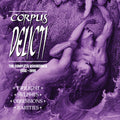 Corpus Delicti: The Complete Recordings 1992-1996 - COMPACT DISCS