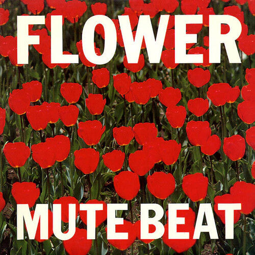 Mute Beat: Flower - {VINYL LP}
