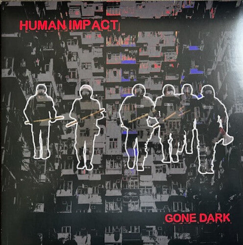 Human Impact: Gone Dark - {VINYL LP}