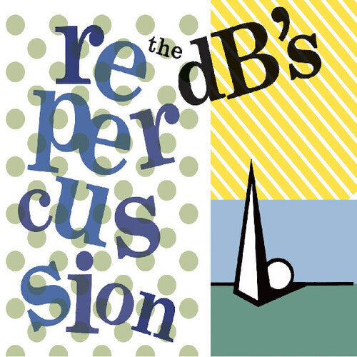 The dB's: Repercussion (2024 Remaster) - {VINYL LP}