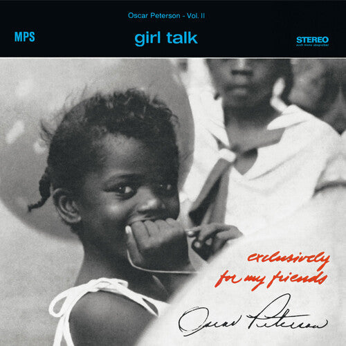 Oscar Peterson: Girl Talk (exclusively For My Friends Vol. 2) - {VINYL LP}