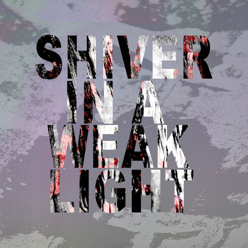 Disintegration: Shiver In A Weak Light - {VINYL LP}
