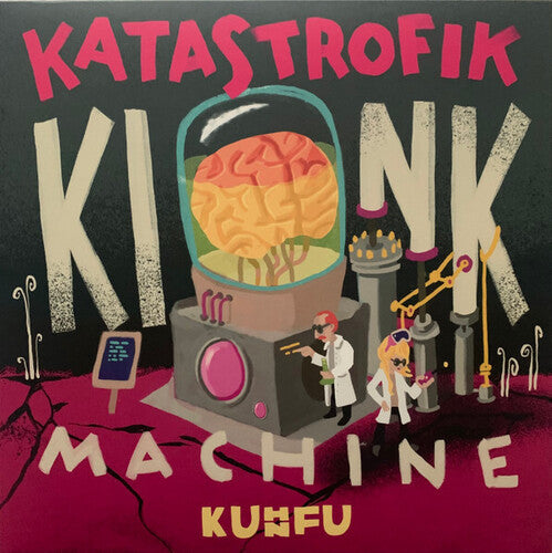 Kuhn Fu: Katastrofik Kink Machine - {VINYL LP}